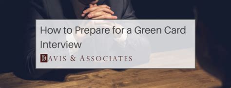 Green Card Interview: How to Prepare, What to Expect .